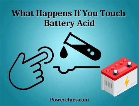 what happens if i touch battery acid|Battery Acid – What to do when it lands on your skin